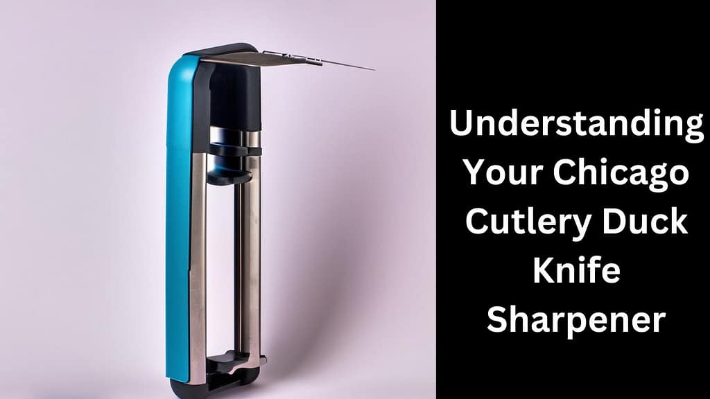 How to Use Chicago Cutlery Duck Knife Sharpener? Pro Knifer